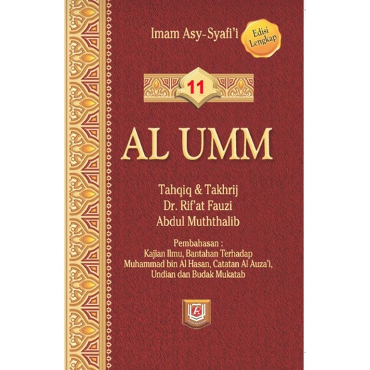 หนังสือแปล Al Umm ORIGINAL เล่ม 11 (ฉบับสมบูรณ์) - Pustaka Azzam