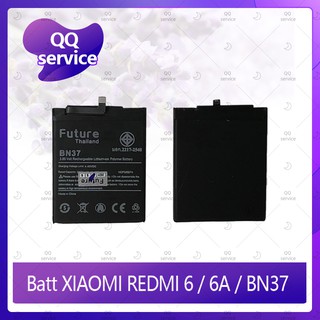 Battery XIAOMI REDMI 6 / 6A / BN37 อะไหล่แบตเตอรี่ Battery Future Thailand มีประกัน1ปี อะไหล่มือถือ คุณภาพดี QQ service