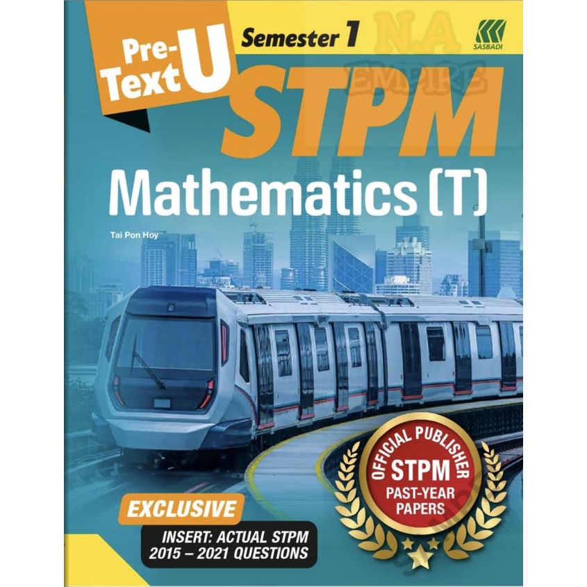 TEXT PRA-U STPM MATHEMATICS (T) SEMESSTER 1