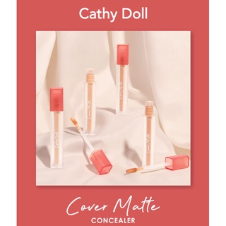 Cathy Doll Cover Matte Concealer 2.4g. คัฟเวอร์แมทท์คอนซีลเลอร์