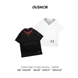 [100% Cotton] GUSMOB เสื้อยืด 21039-21040 IM OLD SCHOOL