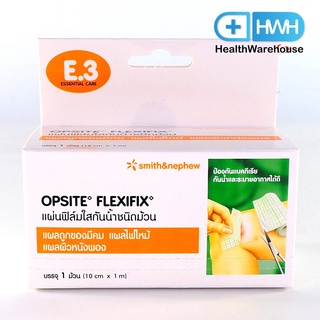 Opsite E.3 Flexifix 10 cm x 1 m แผ่นฟิล์มใสกันน้ำชนิดม้วน