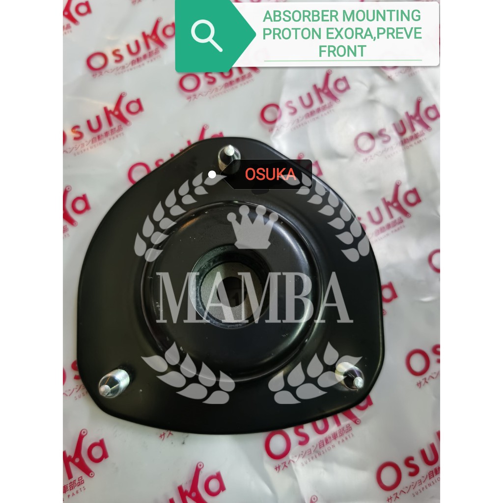 ABSORBER MOUNTING PROTON EXORA,PREVE FRONT ~OSUKA~ อะไหล่คุณภาพ