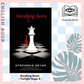 [Querida] หนังสือภาษาอังกฤษ Breaking Dawn (Twilight Saga 4) by Stephenie Meyer