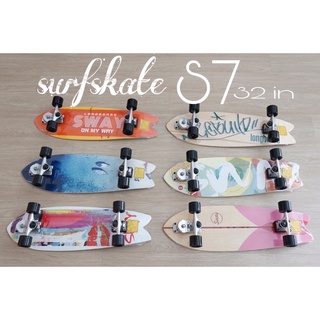 SWAY Surfskate 32 in รุ่น S7 สเก็ตบอร์ดผู้ใหญ่