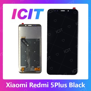 Xiaomi Redmi 5Plus/redmi 5+ อะไหล่หน้าจอพร้อมทัสกรีน หน้าจอ LCD Display Xiaomi Redmi5plus/redmi5+ ICIT 2020