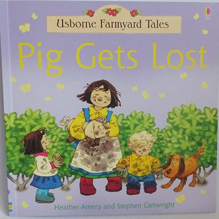 Pig Gets Lost ชุด Usborne Farmyard Tales