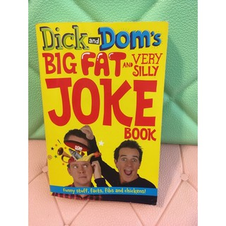 Dick and Dom’s BIG FAT AND VERY SILLY JOKE BOOK ปกอ่อน(มือสอง)-aj4