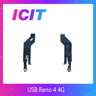 Reno 4 4G อะไหล่สายแพรตูดชาร์จ แพรก้นชาร์จ Charging Connector Port Flex Cable（ได้1ชิ้นค่ะ) ICIT 2020 อะไหล่สายแพรตูด