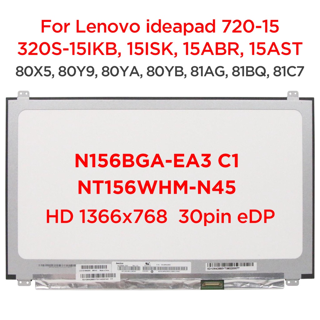 หน้าจอ LCD 15.6 นิ้ว สําหรับแล็ปท็อป Lenovo ideapad 320S-15ISK 320S-15ABR 320S-15AST 720-15IKB 80X5 30 pins eDP N156BGA-EA3 C1 Fit NT156WHM-N45 V8.0