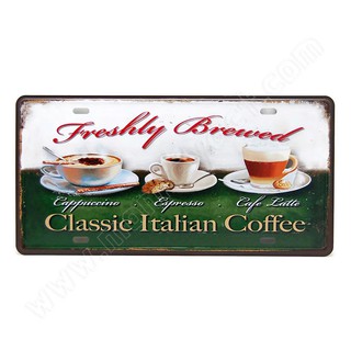 ป้ายสังกะสีวินเทจ Freshly Brewed Classic Italian Coffee (ปั๊มนูน)