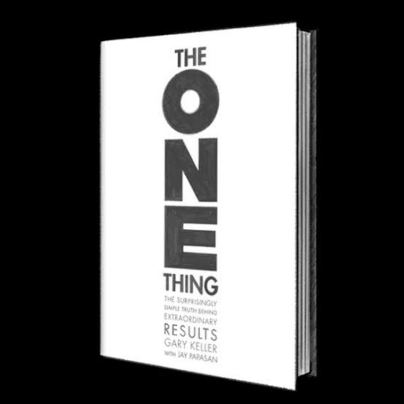 หนังสือ The One Thing โดย Gary Keller & Jay Papasan (ภาษาอังกฤษ)