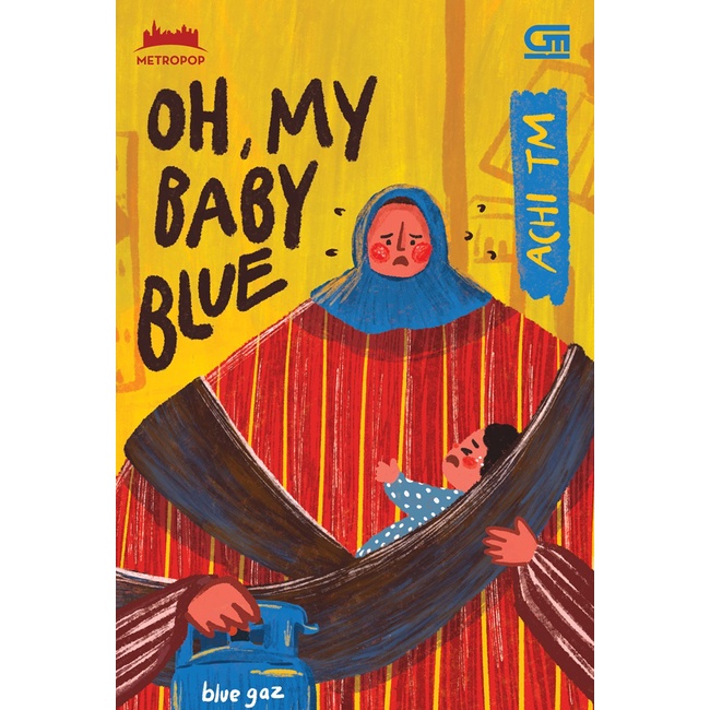 Metropop: Oh, My Baby Blue - Achi Tm