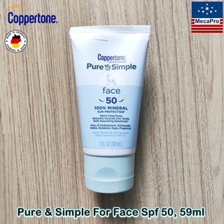 Coppertone® Pure &amp; Simple For Face SPF 50, 100% Mineral Sunprotection 59ml ครีมกันแดด สำหรับผิวหน้า สูตรกันน้ำ อ่อนโยน