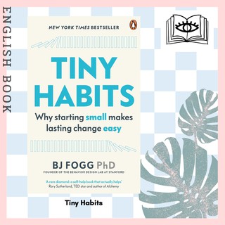 [Querida] หนังสือภาษาอังกฤษ Tiny Habits : Why Starting Small Makes Lasting Change Easy by BJ Fogg