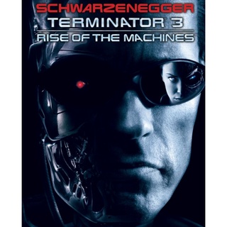 ฅนเหล็ก ภาค 3 กำเนิดใหม่เครื่องจักรสังหาร  Terminator 3 : 2003 #หนังฝรั่ง - แอคชั่น ไซไฟ