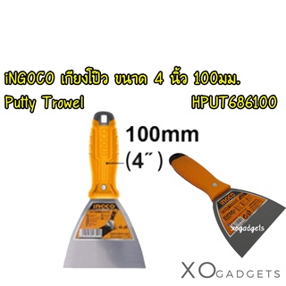 iNGCO HPUT686100 เกียงโป้ว เกียง เกรียงโป้วสี เกรียงโป้ว ขนาด 4 นิ้ว 100mm. Putty Trowel ที่แซะ