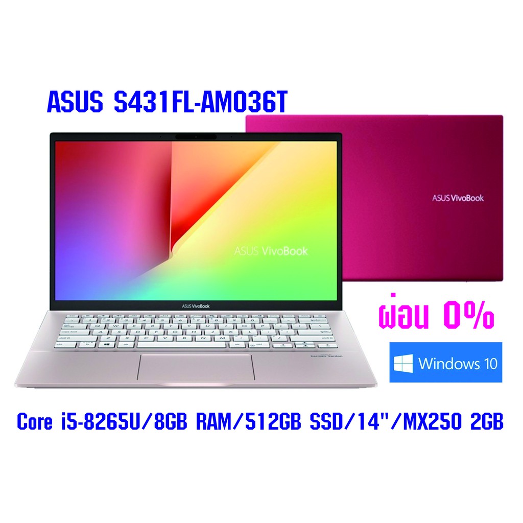 [ส่งฟรี] Notebook ASUS S431FL-AM036T Pink / i5-8265u, 8GB RAM, 512GB SSD, 14.0" FHD, MX250 2GB, Wind
