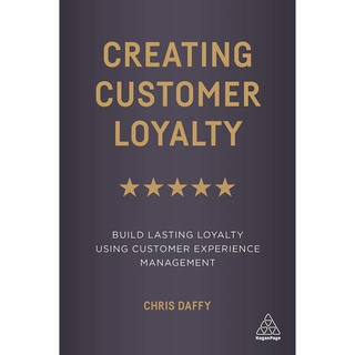 CREATING CUSTOMER LOYALTY หนังสือภาษาอังกฤษ ใหม่ พร้อมส่ง