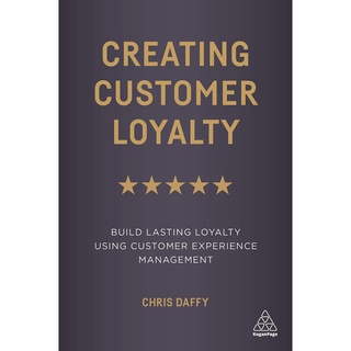 CREATING CUSTOMER LOYALTY หนังสือภาษาอังกฤษ ใหม่ พร้อมส่ง