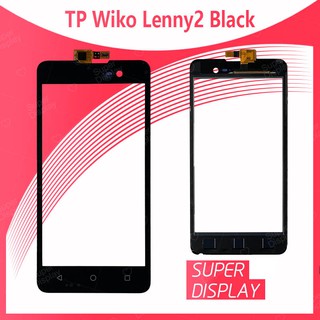 Wiko Lenny 2 TP อะไหล่ทัสกรีน Touch Screen For Wiko Lenny2 Super Display