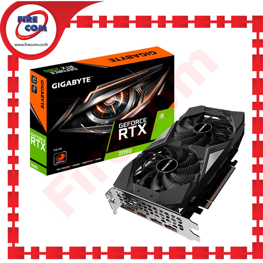การ์ดจอ VGA Gigabyte Geforce RTX2060/6Gb D6 G6 Winforce GDDR6 (GV-N2060D6-6GD) สามารถออกใบกำกับภาษีไ