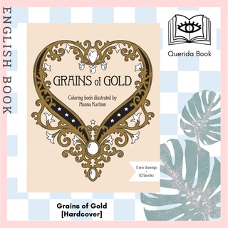 [Querida] สมุดระบายสี Grains of Gold Coloring Book [Hardcover] by Hanna Karlzon หนังสือระบายสี