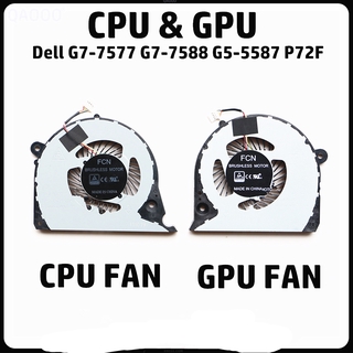 พัดลมระบายความร้อน CPU GPU สําหรับแล็ปท็อป DELL G7-7577 G7-7588 P72F G5-5587