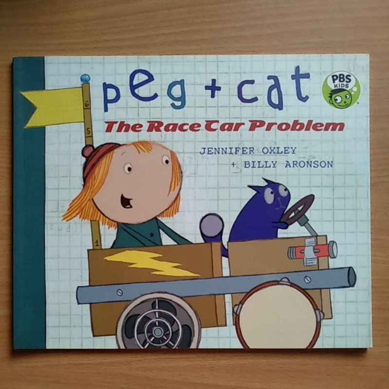 Peg +cat :The Race Car Problem :PBS KIDS หนังสือ​จาก​การ์ตูน​ช่อง​PBS KIDS​เรียน​รู้​เกี่ยวกับ​คณิตศ