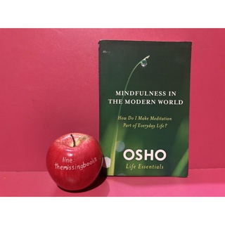 MINDFULNESS IN THE MODERN WORLD How Do I Make Meditation Part of Everyday Life? OSHO หนังสือมือสอง