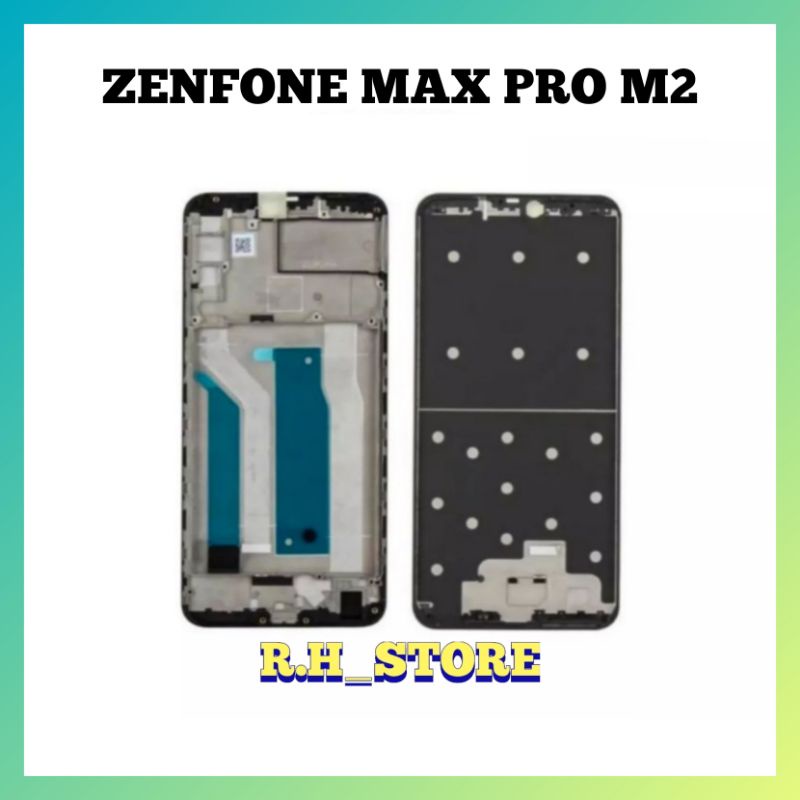 กรอบหน้าจอ LCD สําหรับ ASUS ZENFONE MAX PRO M2