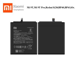 แบตเตอรี่ Xiaomi Mi 9T,Mi 9T Pro,Redmi K20(BP40,BP41)Or.