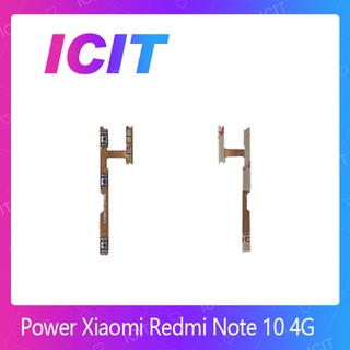 Xiaomi Redmi Note10 4G อะไหล่แพรสวิตช์ ปิดเปิด Power on-off (ได้1ชิ้นค่ะ) อะไหล่มือถือ คุณภาพดี ICIT-Display