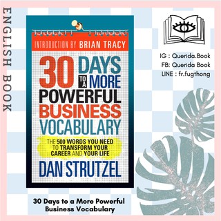 30 Days to a More Powerful Business Vocabulary : The 500 Words You Need to Transform Your Career and Your Life