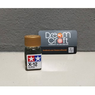 TAMIYA X-12 Gold (สีสูตรน้ำมัน Enamel Color Paint DreamCraft Model)