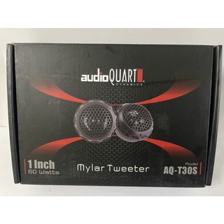 AUDIO QUART AQ-T30S ทวิสเตอร์ขนาด 1 นิ้ว กำลังขับสูงสุด 60W. MYLAR TWEETER