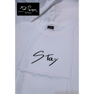 เสื้อยืดสกรีน Stay สีขาว