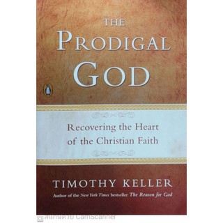 The Prodigal God by Timothy Keller