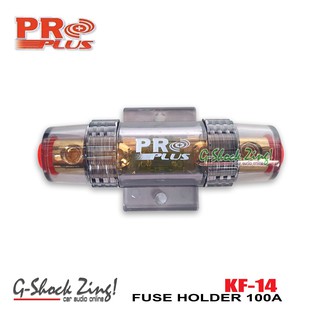 Proplus KF-14 ฟิวส์กระบอก 100A FUSE HOLDER ProPlus รุ่น KF-14 =1อัน