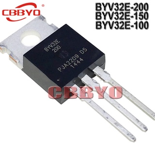 วงจรรวม BYV32E-200 TO-220 BYV32E 200 BYV32-200 BYV32E-150 BYV32E-100 10 ชิ้น