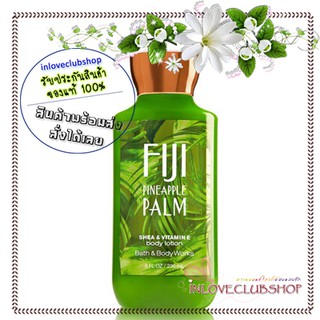 Bath &amp; Body Works / Body Lotion 236 ml. (Fiji Pineapple Palm)