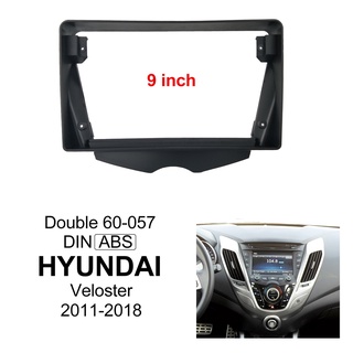 Fascia แผงเครื่องเล่น MP5 วิทยุรถยนต์ กรอบ 9 นิ้ว Android 2Din สําหรับ 2011-2017 Hyundai Veloster