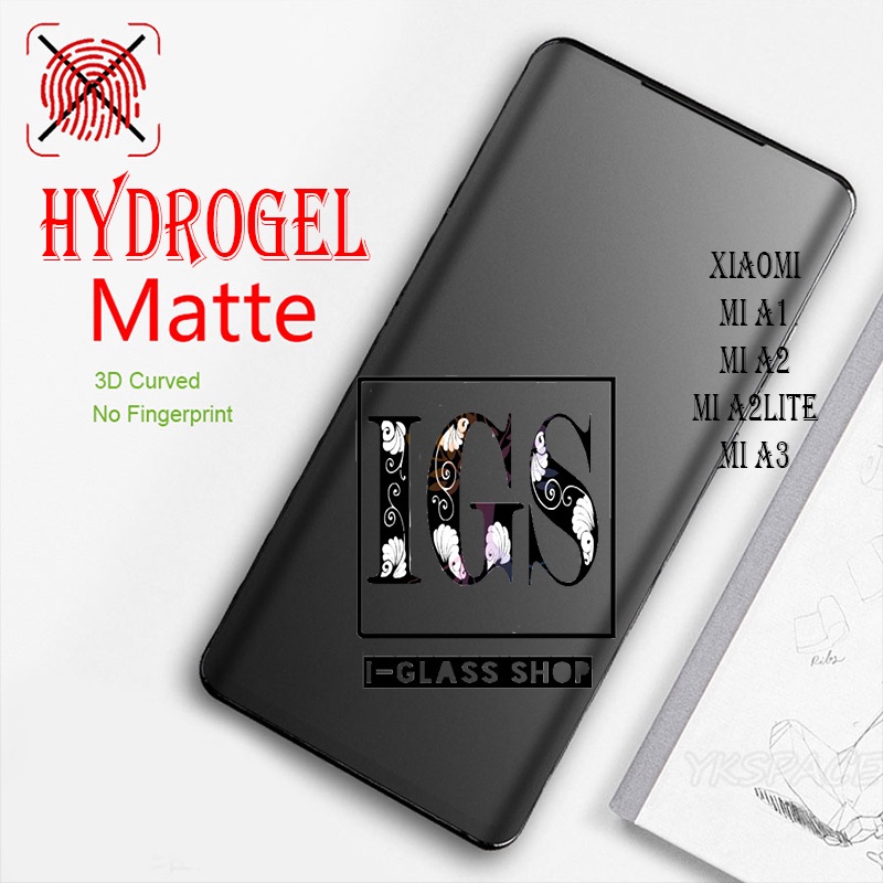 Igs ANTI-SCRATCH JELLY HYDROGEL MATTE XIAOMI REDMI MI A1 A2 A2LITE A3 A5 MIA1 MIA2 MIA3 LITE SCREEN 