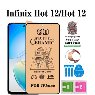 ฟิล์มกระจกนิรภัยเซรามิค แบบนิ่ม สําหรับ Infinix Hot 12 Hot 12i Hot 11S Infinix Note 12 12i Infinix Zero 5G