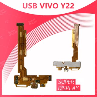 VIVO Y22 อะไหล่สายแพรตูดชาร์จ แพรก้นชาร์จ Charging Connector Port Flex Cable（ได้1ชิ้นค่ะ)  Super Display