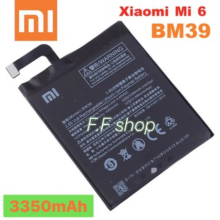 แบตเตอรี่ แท้ Xiaomi Mi 6 BM39 3350mAhประกันนาน 3 เดือน