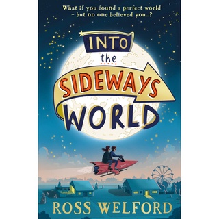 หนังสือภาษาอังกฤษ Into the Sideways World by Ross Welford