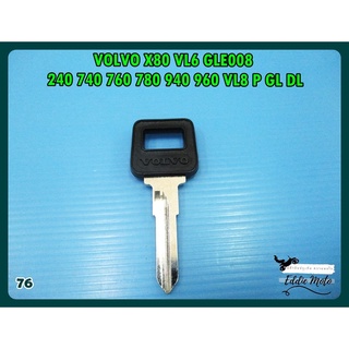 VOLVO X80 VL6 GLE008 240 740 760 780 940 960 VL8 P GL DL BLANK KEY (76) // กุญแจเปล่า กุญแจวอลโว่ สีดำ สินค้าคุณภาพดี