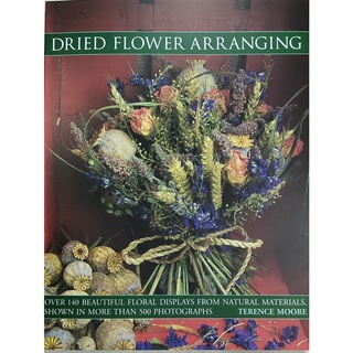 หนังสือ จัดดอกไม้แห้ง ภาษาอังกฤษ DRIED FLOWER ARRANGING  256Page