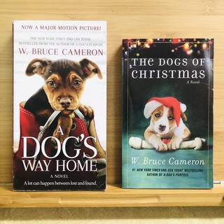 จ0037,ก117-118 A DOGS WAY HOME SELLING A NOVEL A lot can happen between lost and found The dog of christmas